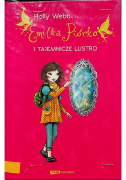 Emilka Piórko i tajemnicze lustro