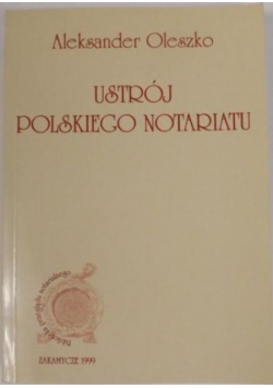 Ustrój polskiego notariatu