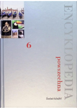 Encyklopedia powszechna Tom 6