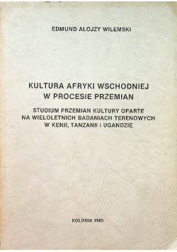 Kultura Afryki Wschodniej w procesie przemian