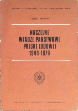 Naczelne władze państwowe Polski ludowej 1944-1979