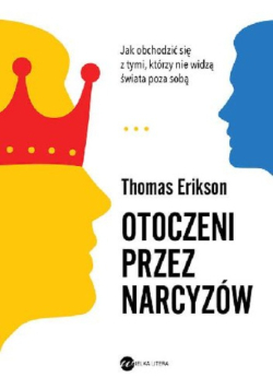 Otoczeni przez narcyzów