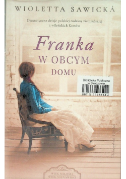 Franka W obcym domu