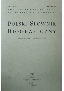 Polski słownik biograficzny Tom XLVII / 4 Zeszyt 195