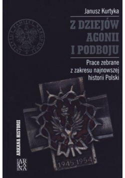 Z dziejów agonii i podboju