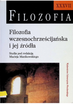 Filozofia Wczesnochrześcijańska i jej źródła