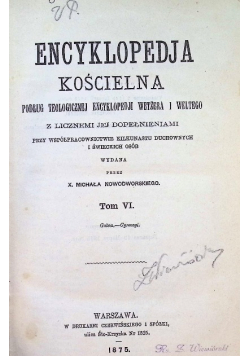 Encyklopedia kościelna Tom 6 1875 r.