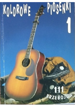 Kolorowe piosenki Tom 1