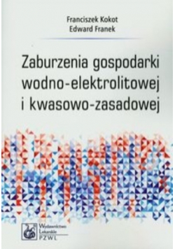 Zaburzenia gospodarki wodno - elektrolitowej i kwasowo-zasadowej