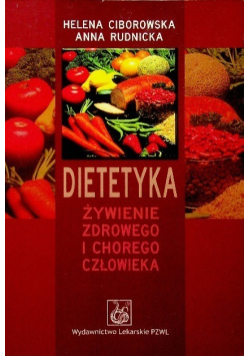 Dietetyka Żywienie zdrowego i chorego człowieka