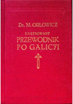 Ilustrowany Przewodnik po Galicyi