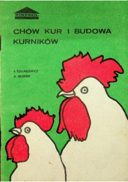 Chów kur i budowa kurników