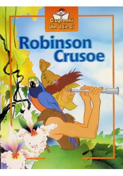 Czytanki dla dzieci Robinson Crusoe