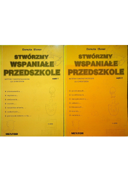 Stwórzmy wspaniałe przedszkole Część 1 i 2