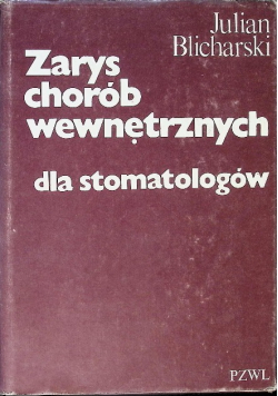 Zarys chorób wewnętrznych dla stomatologów