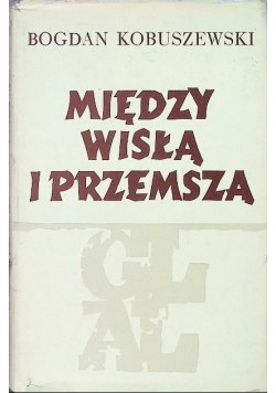 Między Wisłą i Przemszą