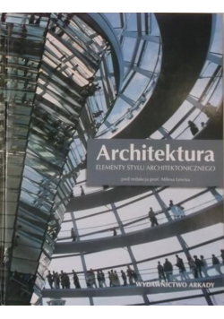 Architektura Elementy stylu architektonicznego