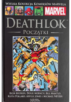 Wielka kolekcja komiksów Marvela Tom  113 Deathlok początki