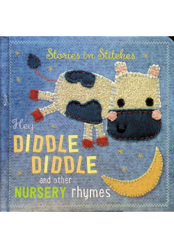 Hey Diddle Diddle and Other Nursery ryhmes