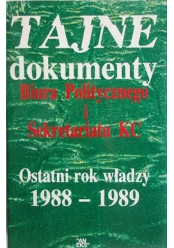 Tajne dokumenty Biura politycznego i sekretariatu KC