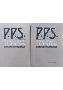 P.P.S. Wspomnienia z lat 1918-1939 Tom I i II