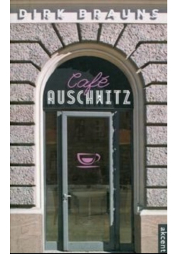 Cafe Auschwitz