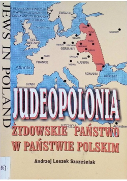 Judeopolonia Żydowskie państwo w państwie Polskim
