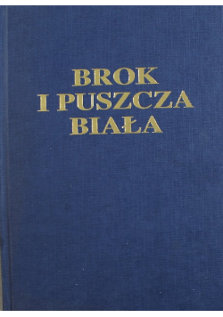 Brok i Puszcza Biała