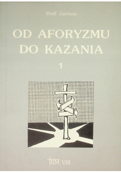Od aforyzmu do kazania Tom 1