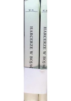 Harcerze w Bojach 1914-1921 Tom 1 i 2