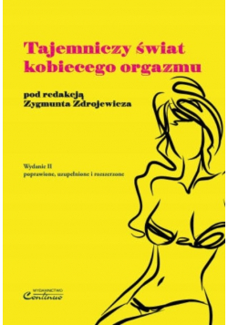 Tajemniczy świat kobiecego orgazmu