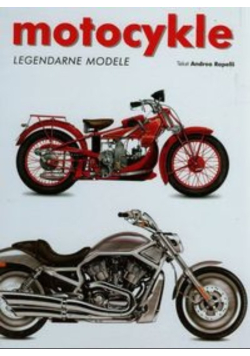 Motocykle Legendarne modele