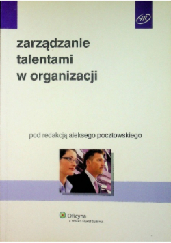 Zarządzanie talentami w organizacji