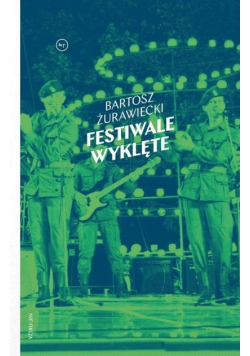 Festiwale wyklęte