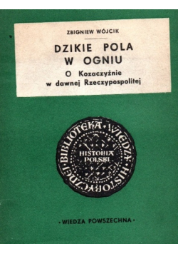 Dzikie pola w ogniu