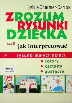 Zrozumieć rysunki dziecka czyli jak interpretować rysunki małych dzieci