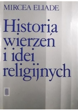 Historia wierzeń i idei religijnych Tom II