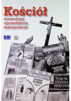 Kościół stereotypy uprzedzenia manipulacje