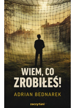Wiem, co zrobiłeś!