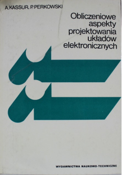 Obliczeniowe aspekty projektowania układów elektronicznych