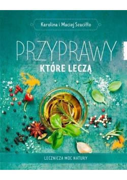 Przyprawy które leczą