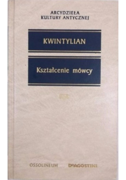 Arcydzieła Kultury Antycznej Kształcenie mówcy