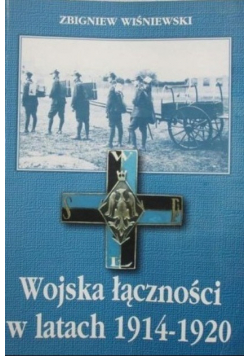 Wojska łączności w latach 1914 -1920