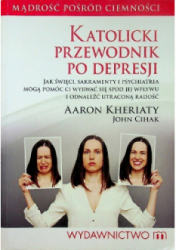 Katolicki przewodnik po depresji