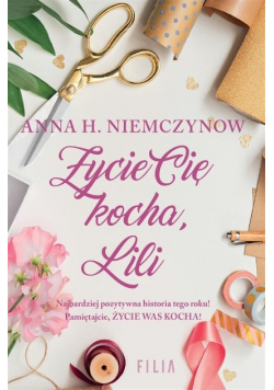 Życie Cię kocha Lili