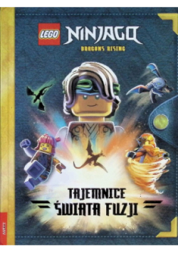LEGO NINJAGO. Tajemnice Świata Fuzji