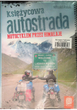 Księżycowa autostrada Motocyklem przez Himalaje