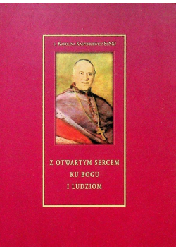 Z otwartym sercem ku Bogu i ludziom