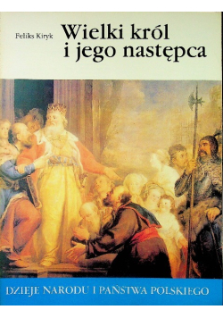 Wielki król i jego następca