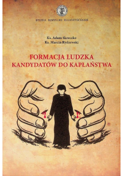 Formacja Ludzka Kandydatów Do Kapłaństwa